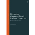 Reforming Corporate Retail Investor Protection: Regulating to Avert Mis-Selling