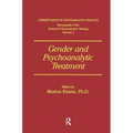 Gender and Psychoanalytic Treatment