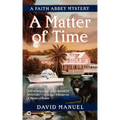 A Matter of Time: A Faith Abbey Mystery