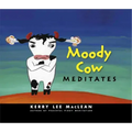 Moody Cow Meditates