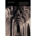 The Transformation of Islamic Art during the Sunni Revival