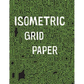 Isometric Grid Paper: 1/4" isometric graph paper, 8 1/2 x 11 inches, 200 pages