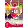 Alcohol-Free Cocktails Book: Recipes Mocktails Smoothies and Milkshakes