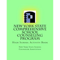 New York State Comprehensive School Counseling Program: High School Activity Book
