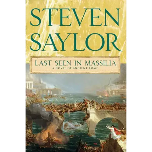 Last Seen in Massilia: A Novel of Ancient Rome