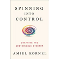 Spinning Into Control: Improvising the Sustainable Startup