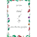 Words of Joy: pictures, idioms, stories, songs and poems