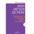 Mon métier de père