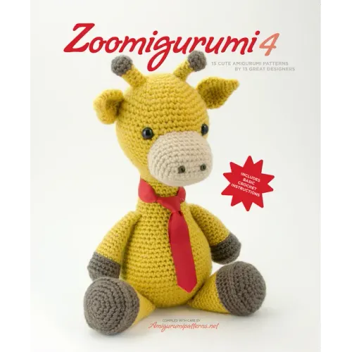 Zoomigurumi 4: 15 Cute Amigurumi Patterns by 12 Great Designers