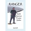 Ranger: North American Frontier Soldier