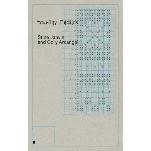 Cory Arcangel and Stine Janvin: Identity Pitches