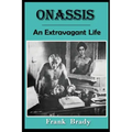 Onassis: An Extravagant Life