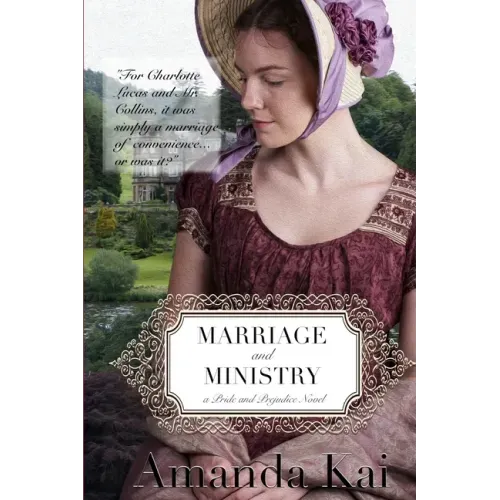 Marriage and Ministry: a Pride and Prejudice Novel