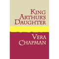 King Arthur's Daughter Large Print