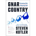 Gnar Country: Growing Old, Staying Rad