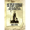 The Outlaw Statesman: The Life and Times of Fred Tecumseh Waite