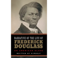 Narrative of the Life of Frederick Douglass (Deluxe, Hardbound Edition)