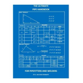 The Ultimate Pipe Handbook for Pipefitters and Welders