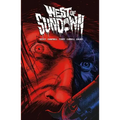 West of Sundown Vol. 1: Out Beyond the Dust N' Dark