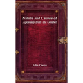 Nature and Causes of Apostasy from the Gospel