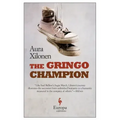 The Gringo Champion