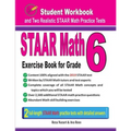 STAAR Math Exercise Book for Grade 6: Student Workbook and Two Realistic STAAR Math Tests