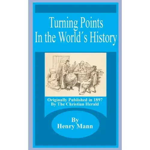 Turning Points in the World's History