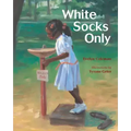 White Socks Only