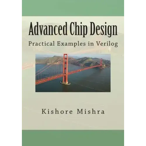 Advanced Chip Design, Practical Examples in Verilog