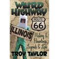 Weird Highway: Illinois