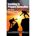 Teaching to Prepare Advocates