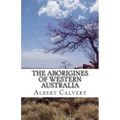 The Aborigines of Western Australia