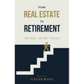From Real Estate To Retirement: Rethink, Retire, Thrive