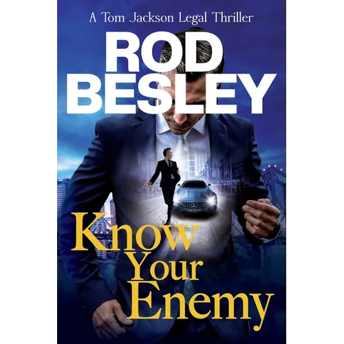 Know Your Enemy: A Tom Jackson Legal Thriller