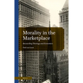 Morality in the Marketplace: Reconciling Theology and Economics