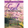 Soul Gardening