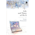 Life and Times of MR S