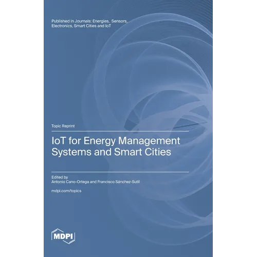 IoT for Energy Management Systems and Smart Cities