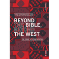 Beyond the Bible, Beyond the West: The "Eros" of Interpretation