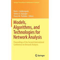 Models, Algorithms, and Technologies for Network Analysis: Proceedings of the Second International Conference on Network Analysis