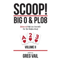 SCOOP! Big O & PLO8: Advanced High Low Concepts for the Holdem Mind