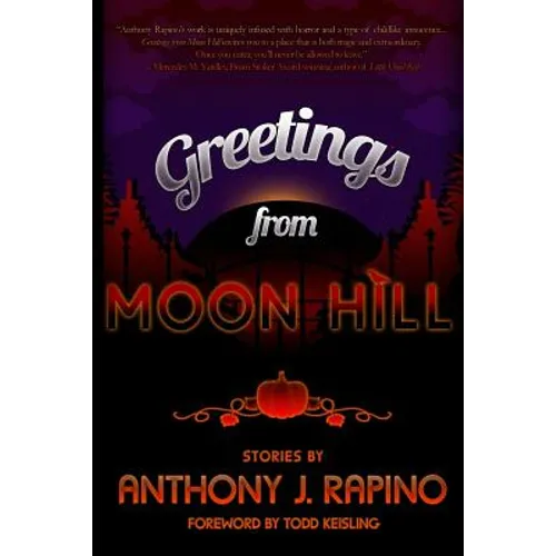 Greetings from Moon Hill