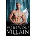 Mated to the Werewolf Villain Part 1 - 6