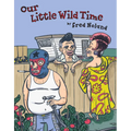 Our Little Wild Time
