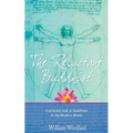 The Reluctant Buddhist