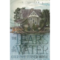 The Tears in the Water