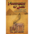 Footprints of Jesus: Crushed In Stone: Egypt, Ethiopia, Israel