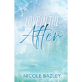 Love In The After
