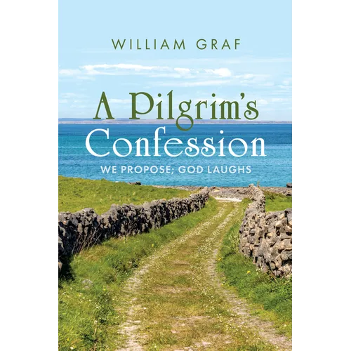 A Pilgrim's Confession