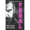 Feral: A Taboo Romance
